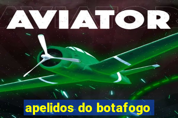 apelidos do botafogo